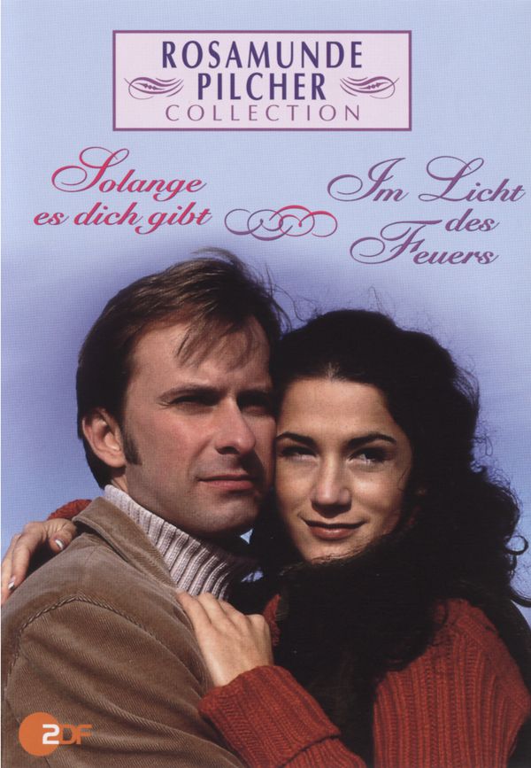 Solange es dich gibt & Im Licht des Feuers