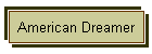 American Dreamer