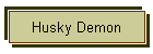 Husky Demon