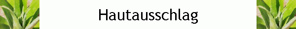 Hautausschlag