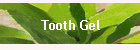 Tooth Gel