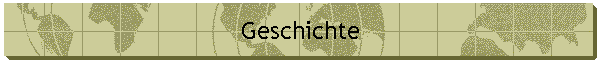 Geschichte