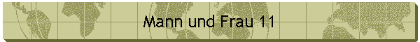 Mann und Frau 11